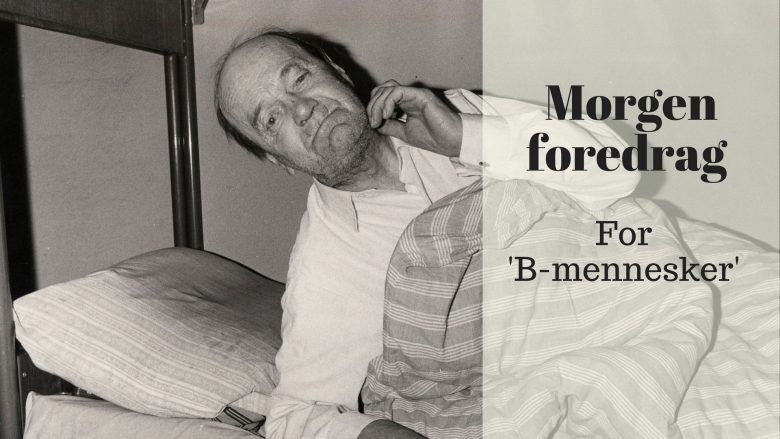 Morgenforedrag for B-mennesker_billede_med_tekst_uden_logo (002)